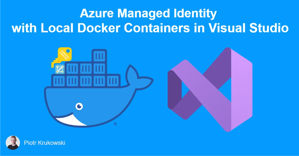 Azure Managed Identity with Local Docker Containers in Visual Studio